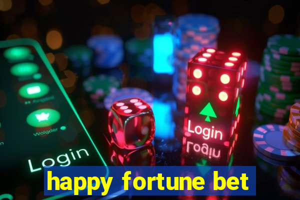 happy fortune bet